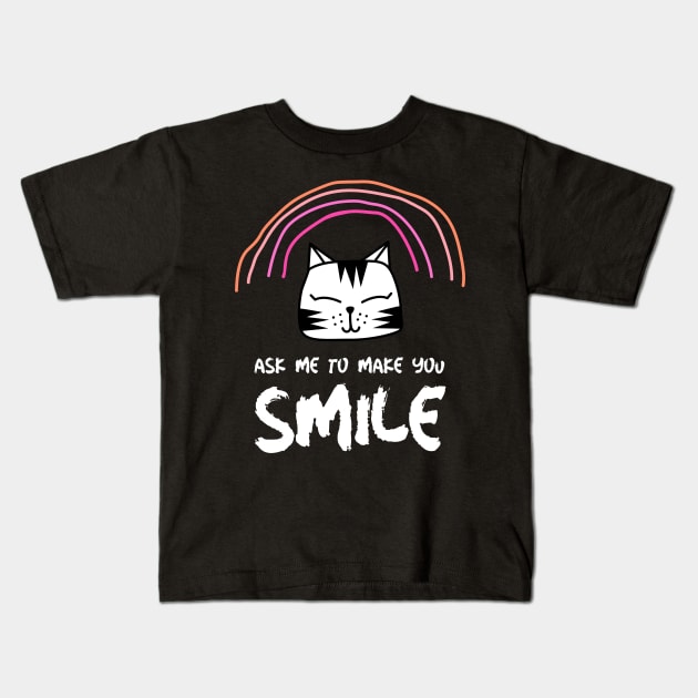 Ask Me To Make You Smile Kids T-Shirt by ZenCloak